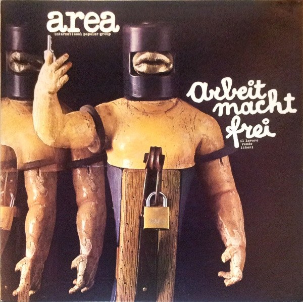 Area — Arbeit Macht Frei (1973) copertina vinile