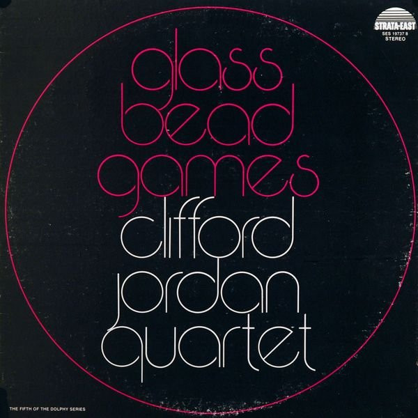 Clifford Jordan — Glass Bead Games