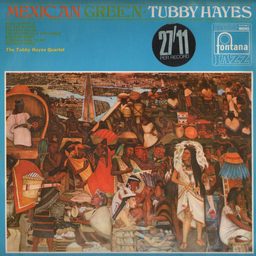 The Tubby Hayes Quartet — Mexican Green, sleeve
