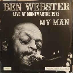 Ben Webster — My Man: Live at Montmartre 1973, sleeve