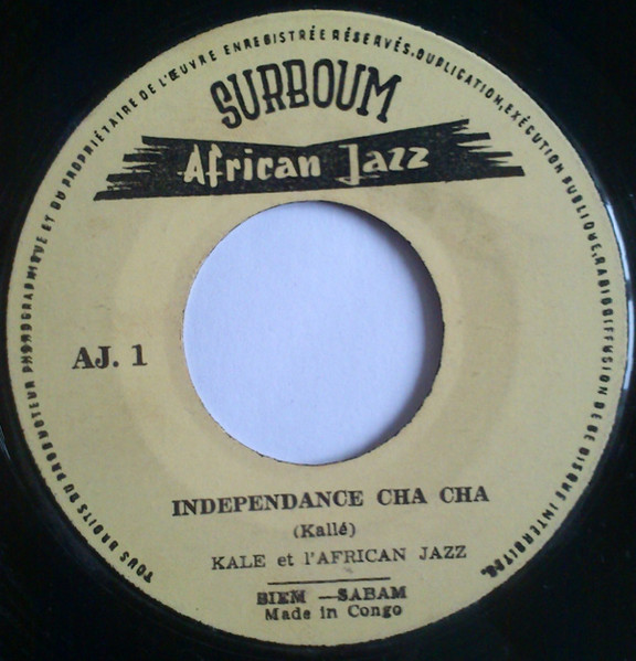 Grand Kallé et l'African Jazz — Indépendance Cha Cha (1960, Surboum African Jazz) vinyl record cover