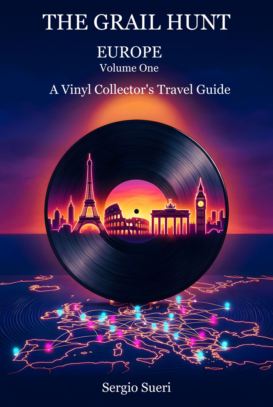The Grail Hunt: Europe — Sergio Sueri
